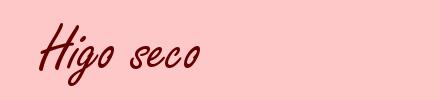 Higo seco